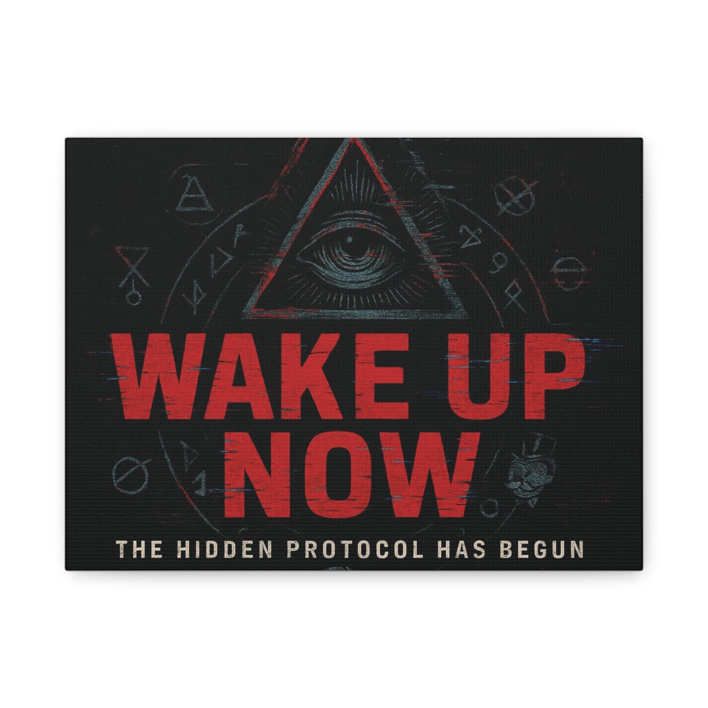 The Hidden Protocol Has Begun – All-Seeing Canvas Art