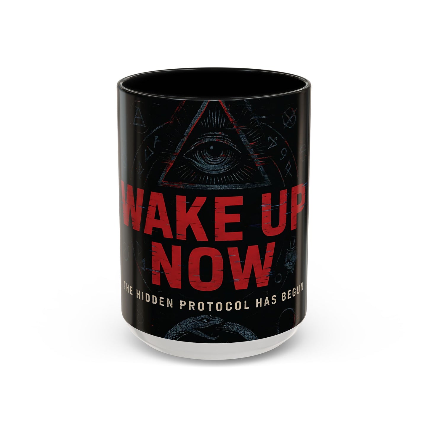 “Wake Up Now” – Hidden Protocol Accent Coffee Mug