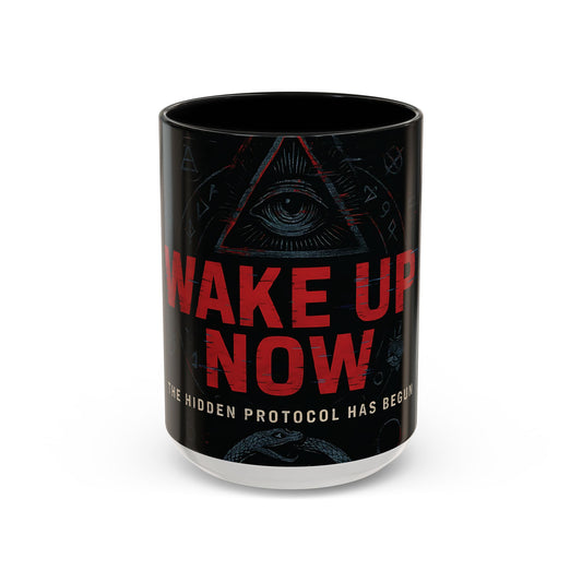 “Wake Up Now” – Hidden Protocol Accent Coffee Mug (11oz / 15oz)